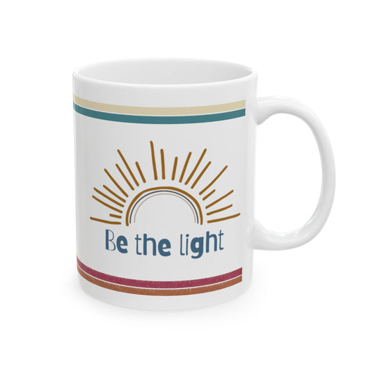 Inspiring Ceramic Mug, Motivational Coffee Cup, Be the Light Mug, Christian Gift for Her, Encouraging Tea Cup