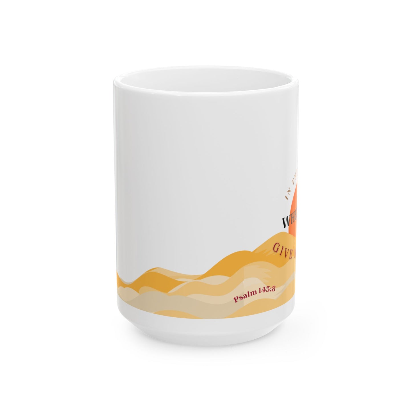 Inspirational Ceramic Mug - 11oz & 15oz Coffee Cup, Motivational Gift, Bible Verse Mug, Home Office Decor