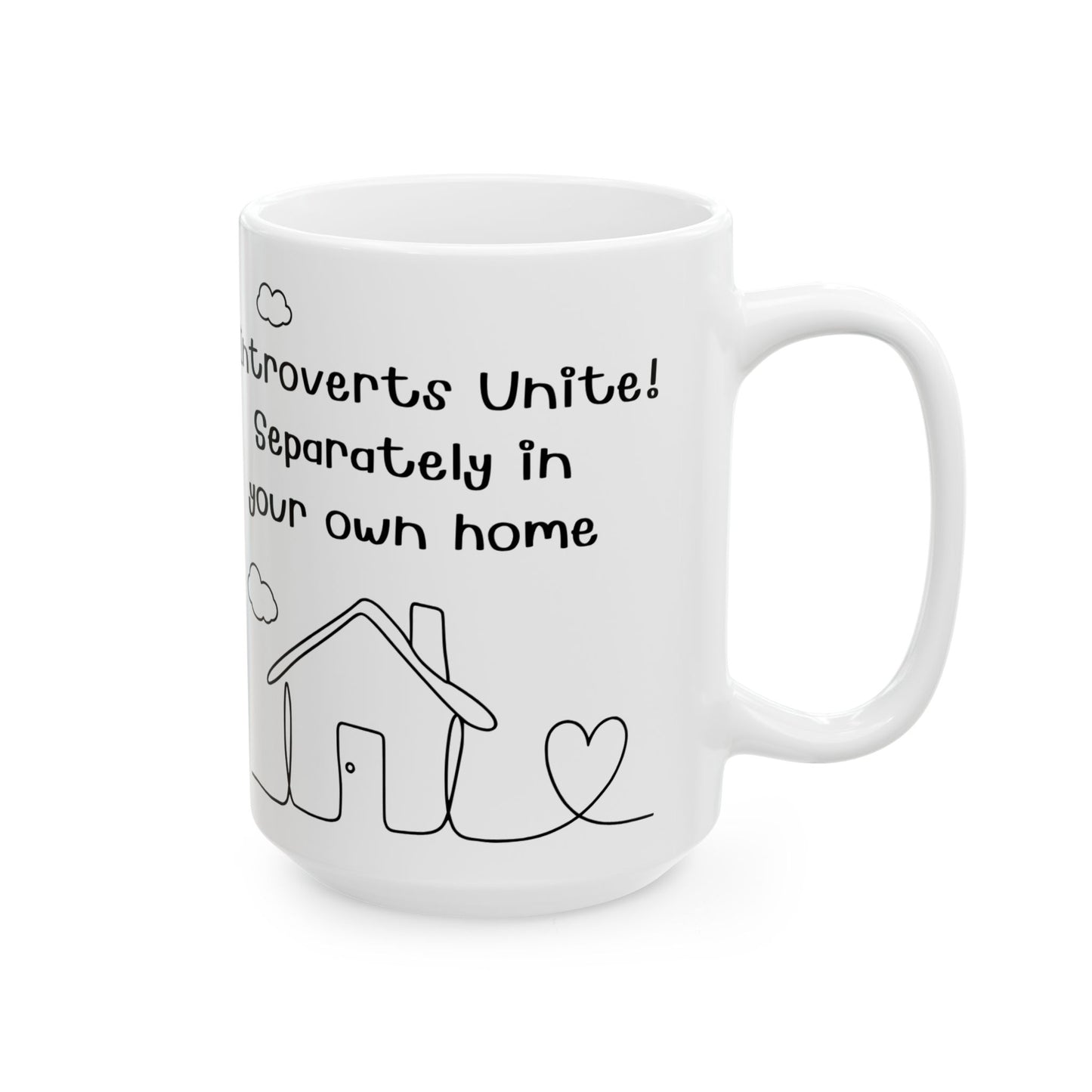 Introvert's Dream Ceramic Mug - 11oz & 15oz Coffee Cup for Cozy Moments